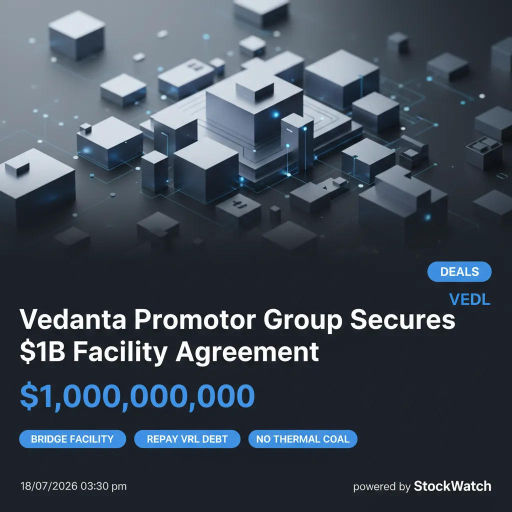 Vedanta Promoter Group Secures $1B Facility Agreement